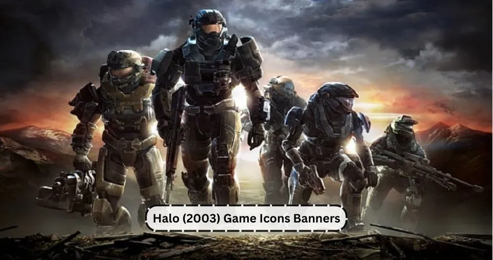 Halo (2003) Game Icons Banners